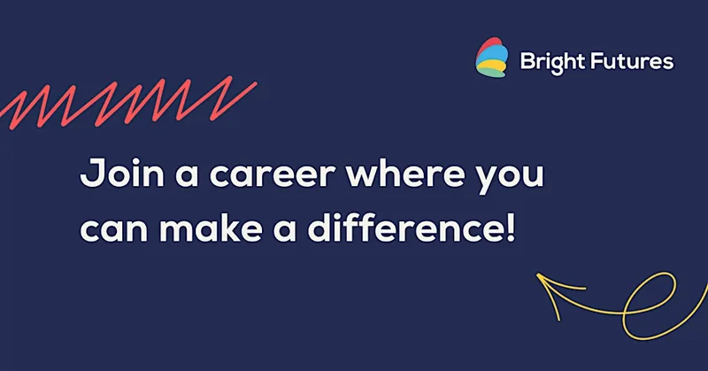 Bright Futures Support Worker Recruitment Event (St Helens)