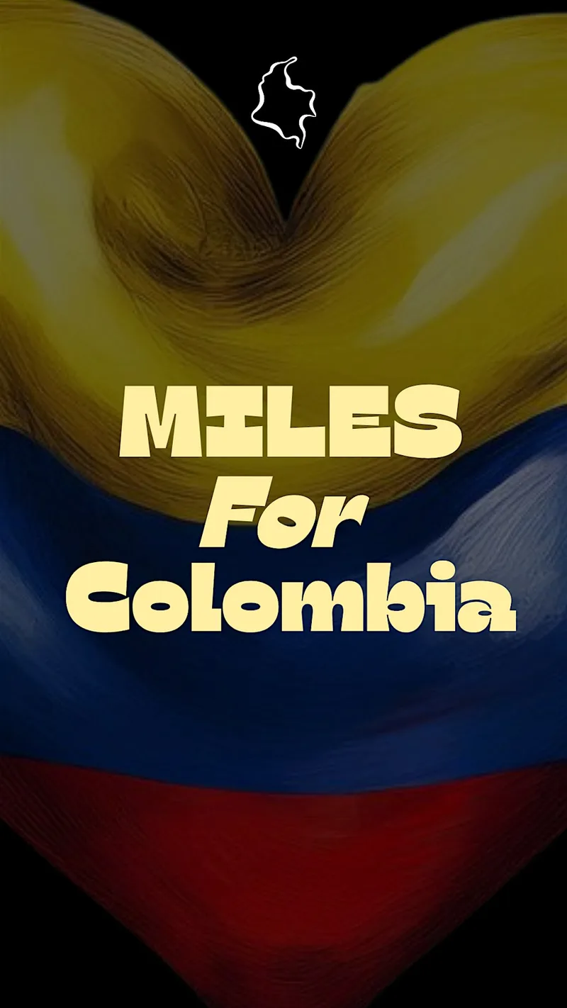 Miles for Colombia