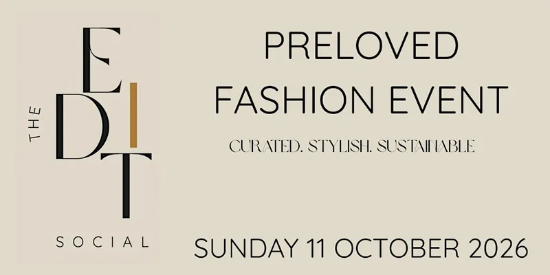 The Edit Social: Preloved & new fashion event, Sutton Coldfield