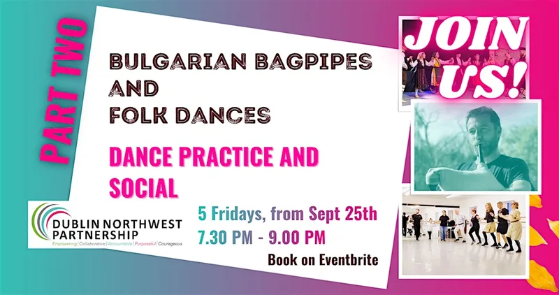 Bulgarian bagpipes and folk dances in Dublin - 5 Fridays