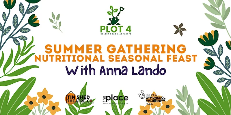 Summer gathering: Nutritional seasonal feast - With Anna Lando