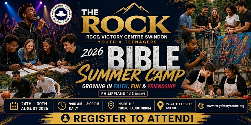 THE ROCK - RCCG VICTORY CENTRE SWINDON 2026 YOUTH SUMMER CAMP