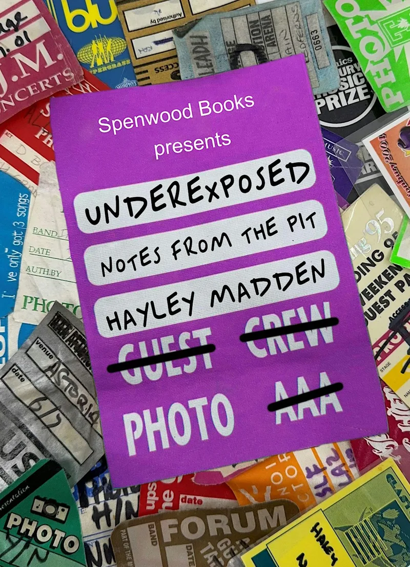 Underexposed: Notes From The Pit: HAYLEY MADDEN in conversation
