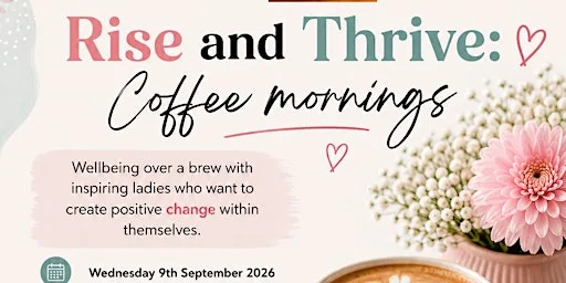 Rise & Thrive: Coffee Morning