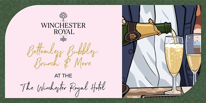 Bottomless Brunch at The Winchester Royal Hotel