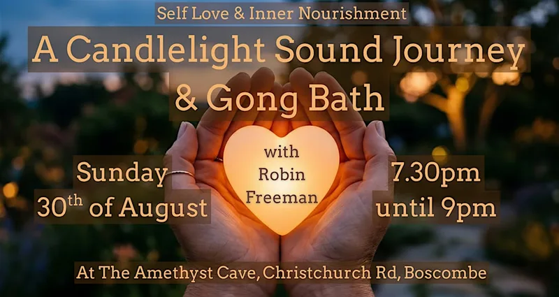 Self Love Candlelight Sound Journey & Gong Bath - Boscombe