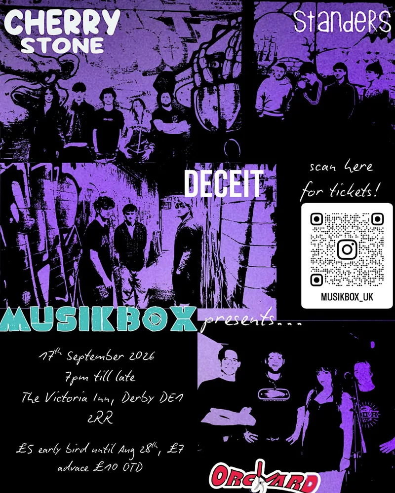 MUSIKBOX PRESENTS: Standers, Cherry Stone, Deceit and Orchard