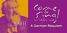 Come & Sing Brahms German Requiem with Birmingham Bach Choir!
