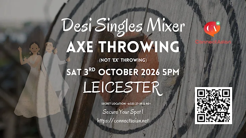 Desi Singles Event - Axe Throwing Leicester - ConnectAsian