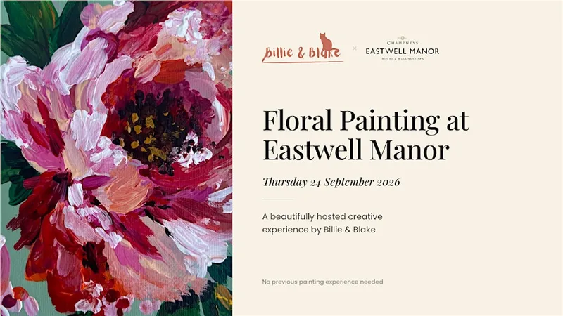 Billie & Blake x Eastwell Manor - Floral Painting Workshop