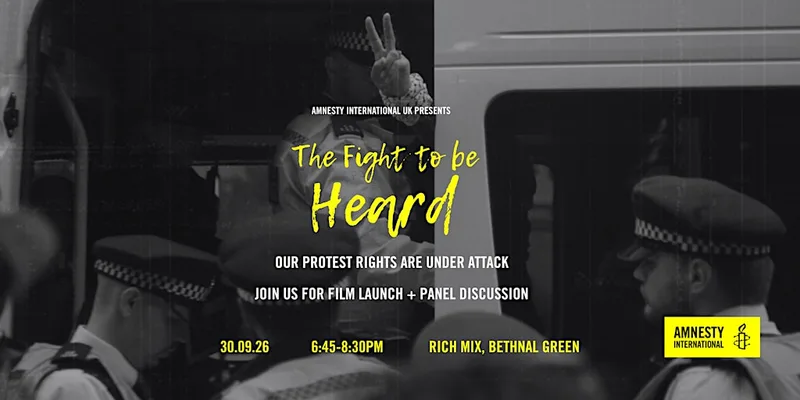 THE FIGHT TO BE HEARD: Amnesty UK Documentary Launch & Panel Event (London)