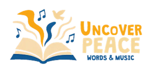 Uncover Peace: Words & Music