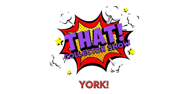 THAT! Collector Show York