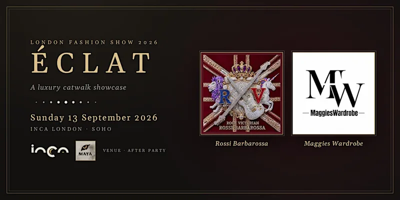 ÉCLAT · London Fashion Show 2026 at INCA London