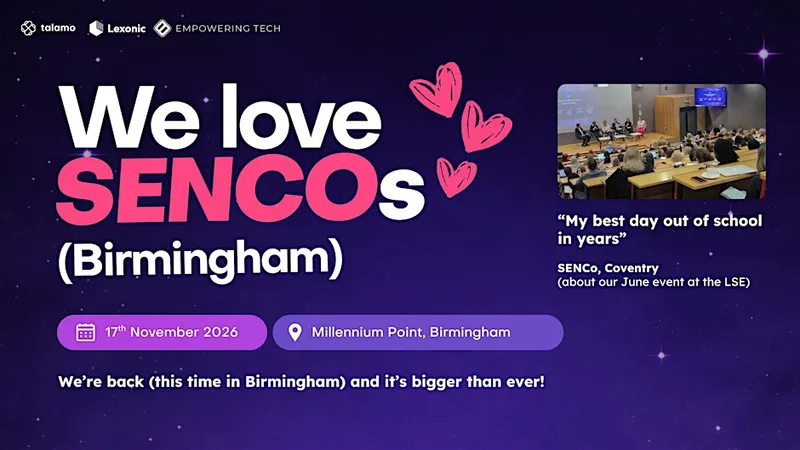 We Love SENCos Birmingham 2026: Building Better SEND Support