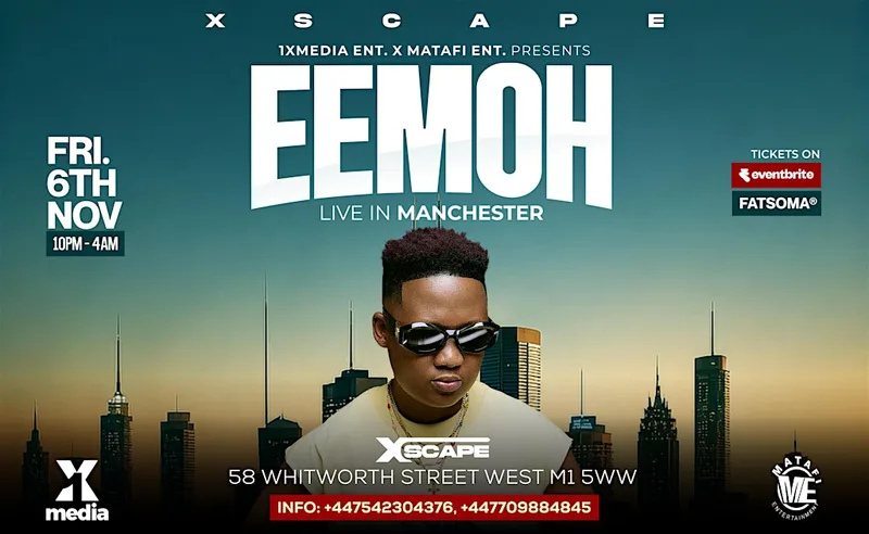EEMOH In Manchester - Afrobeats/HipHop/Amapiano/RnB/DanceHall