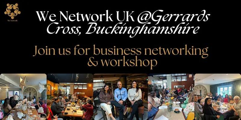 We Network UK @Gerrards Cross