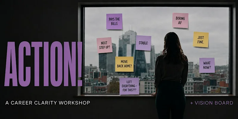 Action! A Career Clarity Workshop + Vision Board