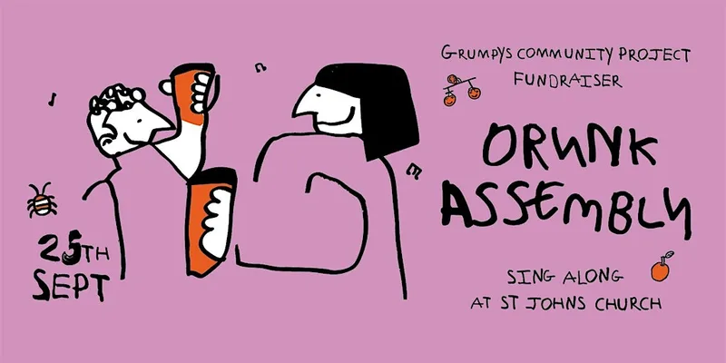 Drunk Assembly
