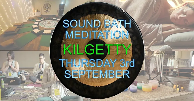 Thursday Sound Bath / Gong Bath Meditation in Kilgetty, SA68 0XT