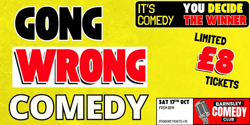 Gong Wrong @ Barnsley Comedy Club