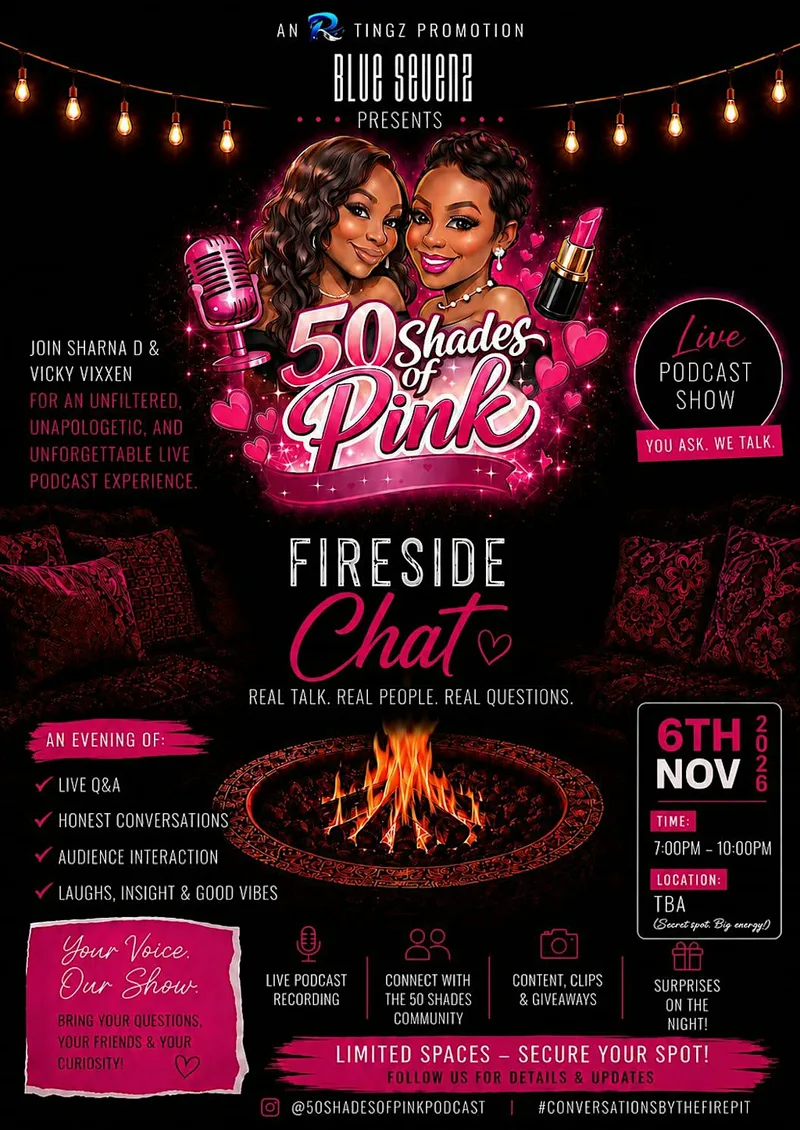 50 Shades of Pink bring you Fireside Chat!