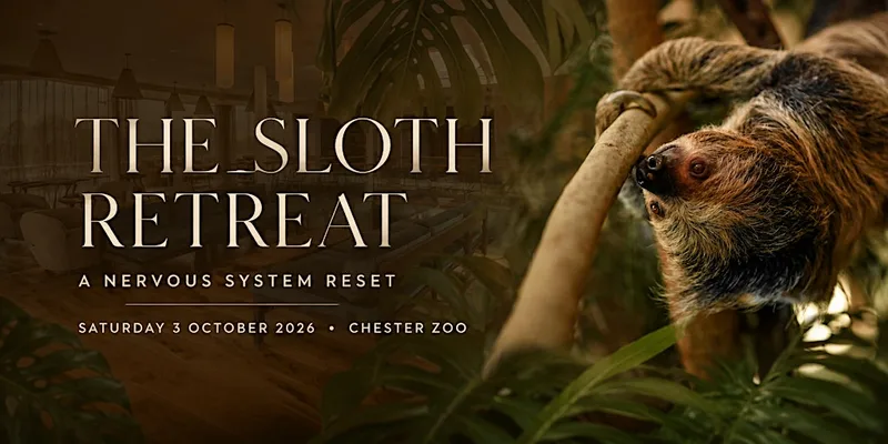 THE SLOTH RETREAT: A NERVOUS SYSTEM RESET