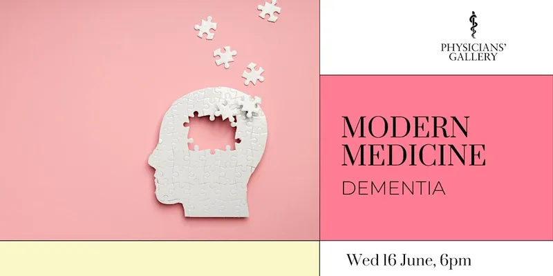 Modern Medicine: Dementia
