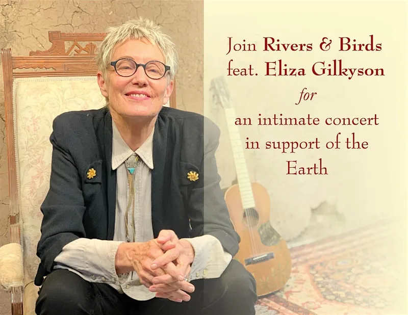 Rivers & Birds Fall Concert feat. Eliza Gilkyson