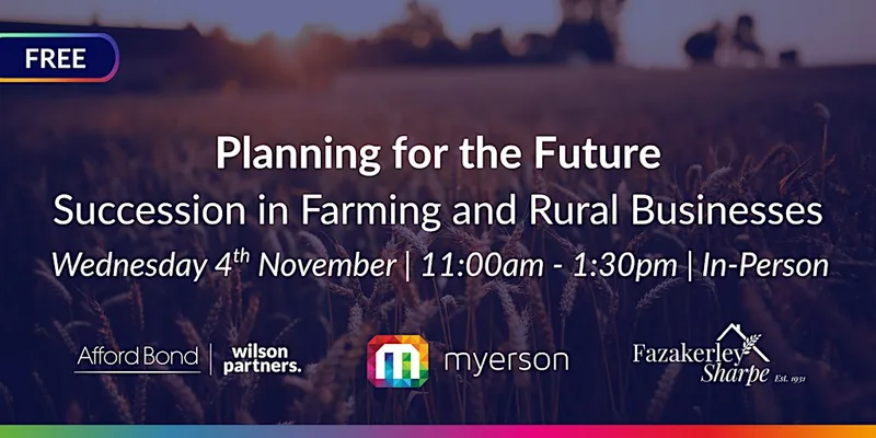 Planning for the Future: Succession in Farming and Rural Businesses