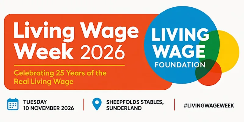 Living Wage Week North East - Celebrating 25 Years