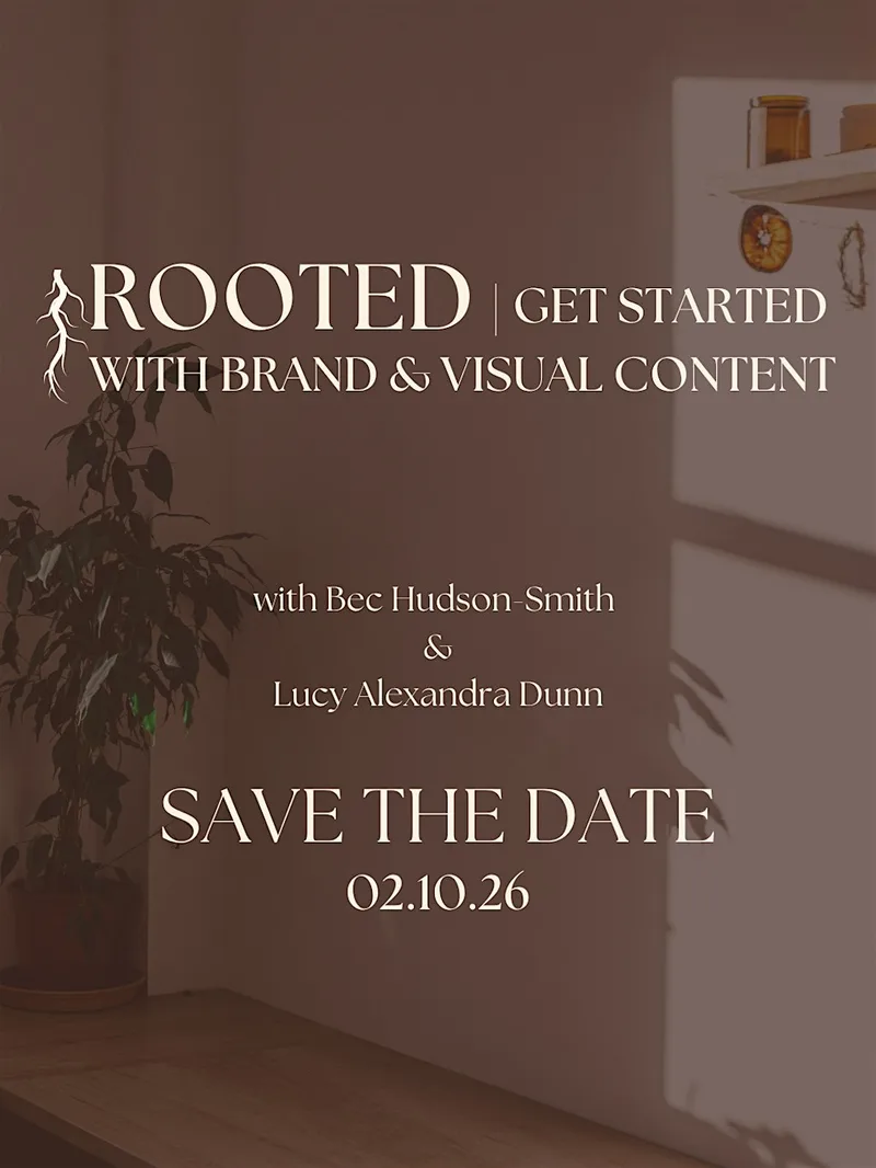 Rooted | Getting Started with Brand & Visual Content