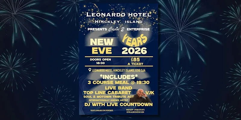New Years Eve 2026 | Cabaret, DJ & 3 Course Meal