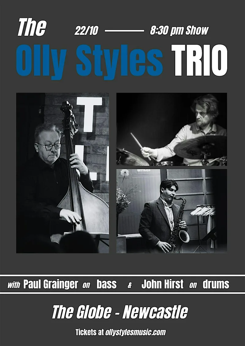 The Olly Styles Trio - Live at The Globe