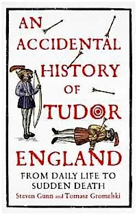 TORCH Book at Lunchtime: An Accidental History of Tudor England