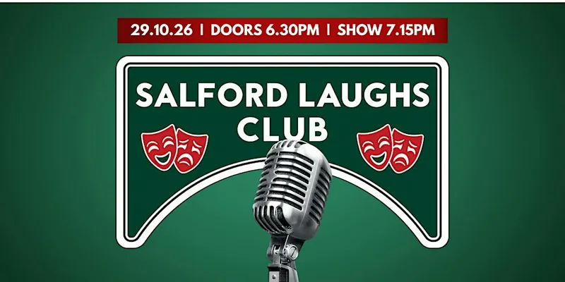 Salford Laughs Club - October Showcase