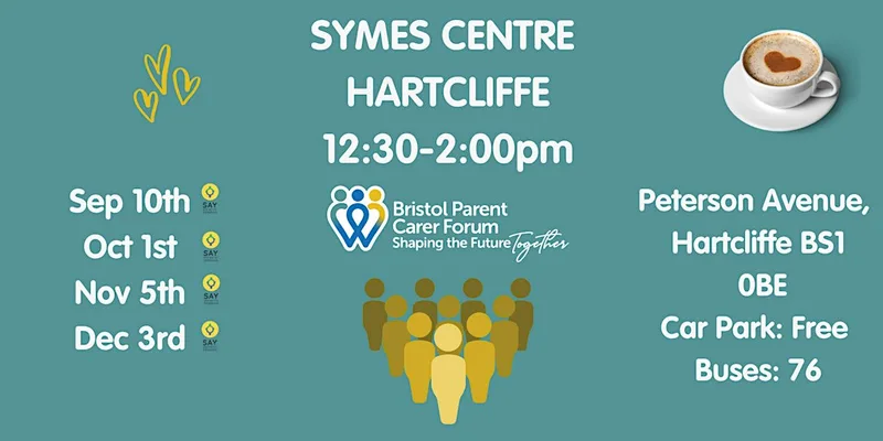 SEND and You Drop in with Bristol Parent Carers - Symes Centre