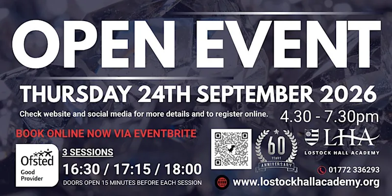 LOSTOCK HALL ACADEMY - OPEN EVENING EVENT 2026