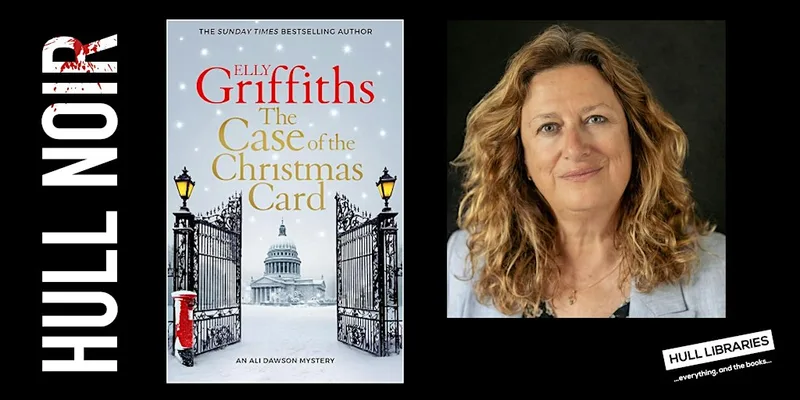 Hull Noir: Elly Griffiths