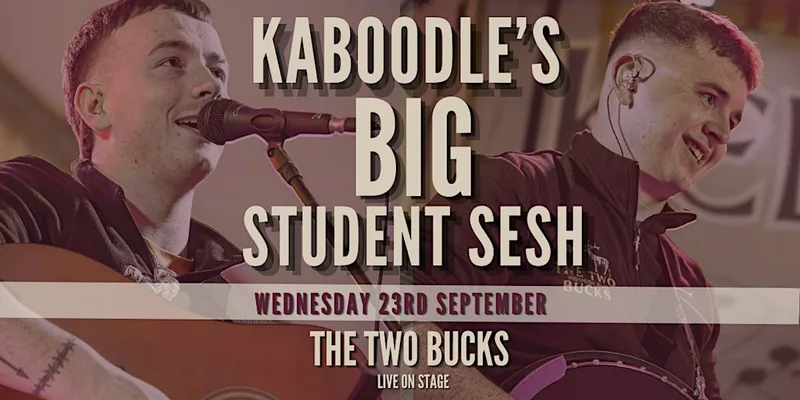 Kaboodle's BIG student Sesh