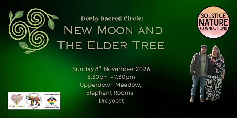 Derby Sacred Circle: New Moon and The Elder Tree at Upperdown Meadow