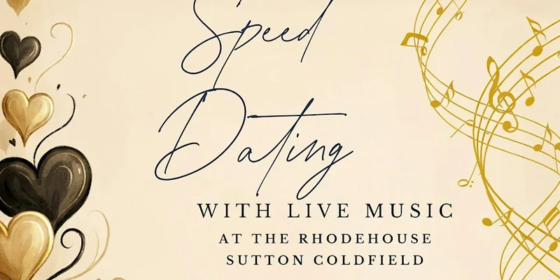 Speed Dating With Live Music At The Rhodehouse Sutton Coldfield