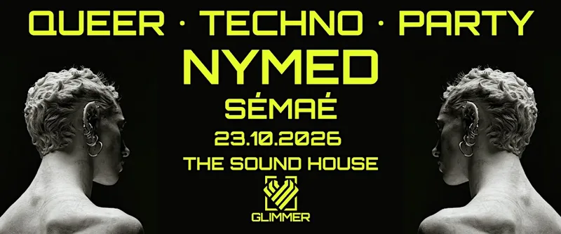 GLIMMER 001: Queer Techno Party with Nymed