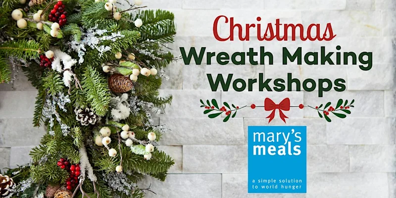Christmas Wreath Making Workshop in aid of Mary's Meals