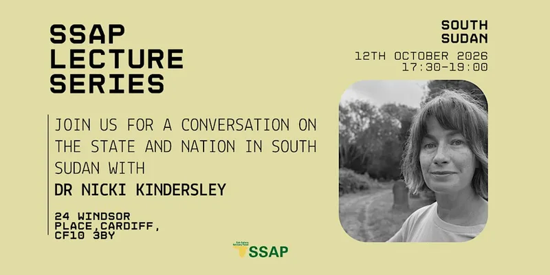 #SSAPLectureSeries: State and nation in South Sudan w/ Dr Nicki Kindersley