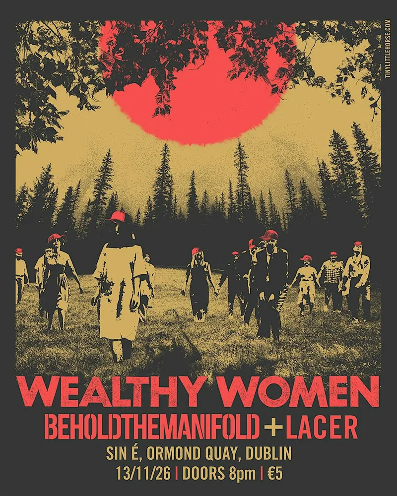 Wealthy Women - With Beholdthemanifold and Lacer