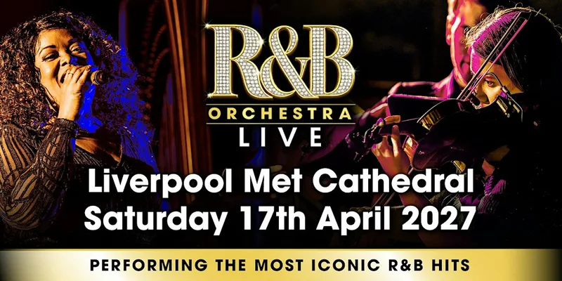 R&B Orchestra Live - Liverpool - April 2027