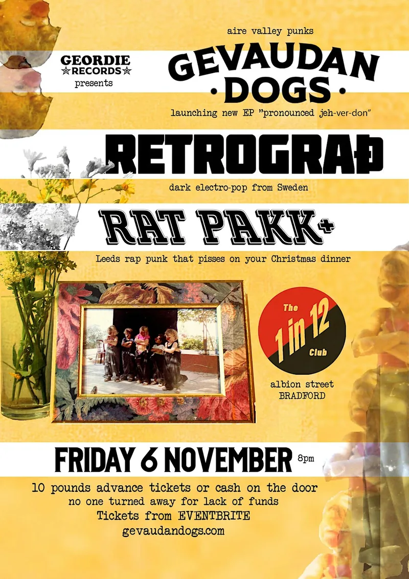 Gevaudan Dogs + Rat Pakk + Retrograth (SW) @ the 1in12 Club Bradford