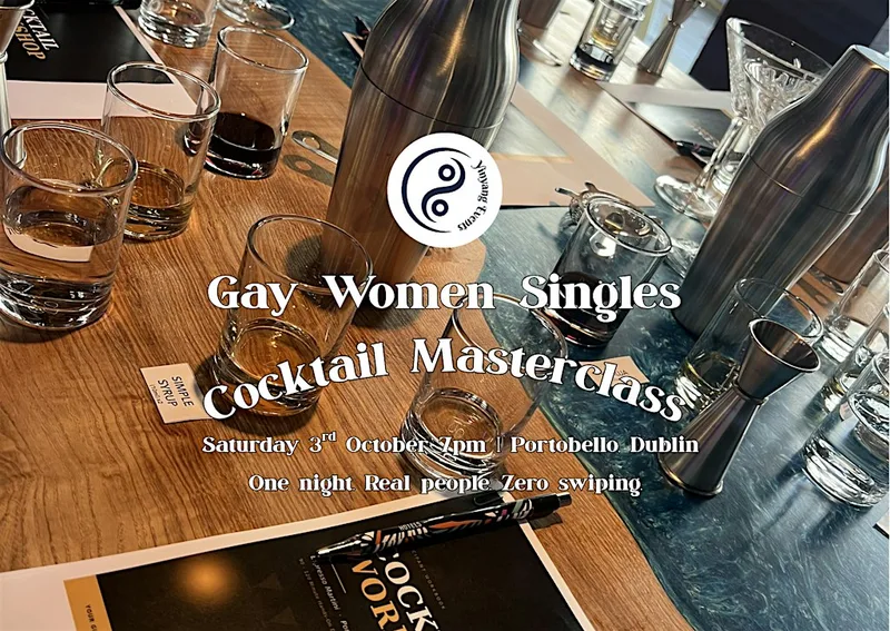 Gay Women Singles Cocktail Masterclass | Dublin