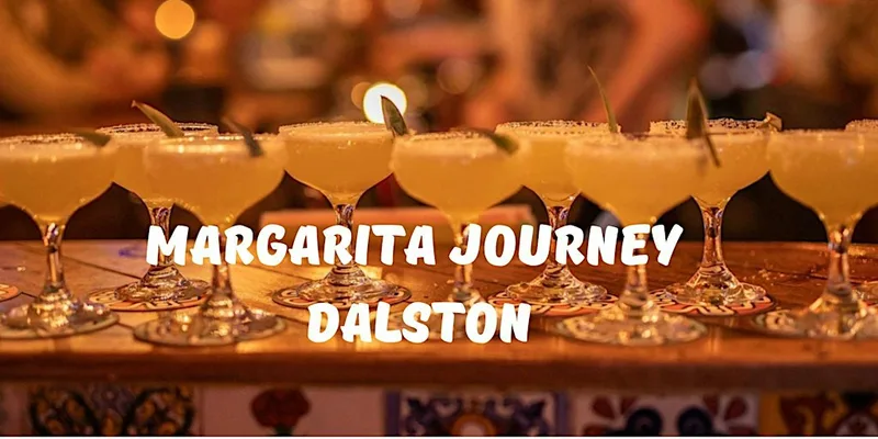 Margarita Journey Dalston, London.